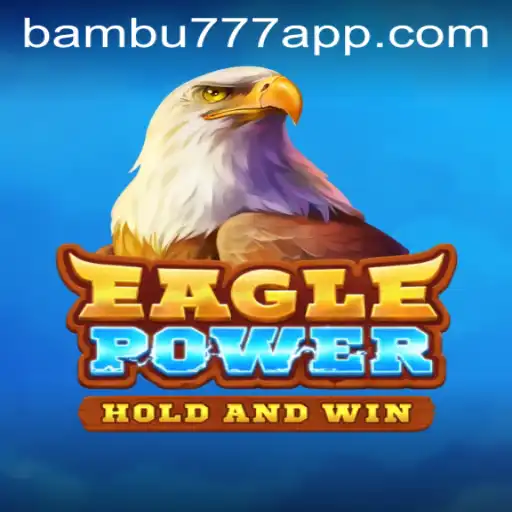 Descubra o Fascinante Mundo de EaglePower: Um Jogo de Estratégia e Aventura