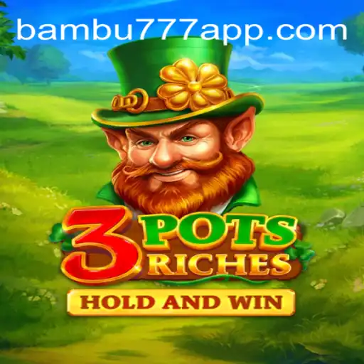 Explorando o Universo de 3potsRiches: O Jogo Inovador com 9F-BAMBU777