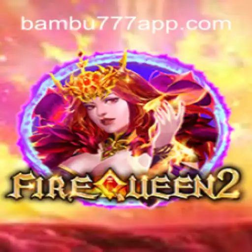 Explorando o Universo de FireQueen2: Uma Jornada Épica Aguardando com 9F-BAMBU777