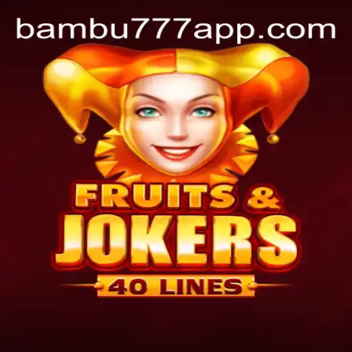 FruitsAndJokers40: Um Mergulho no Mundo dos Jogos de Cassino com a Palavra-Chave '9F-BAMBU777'